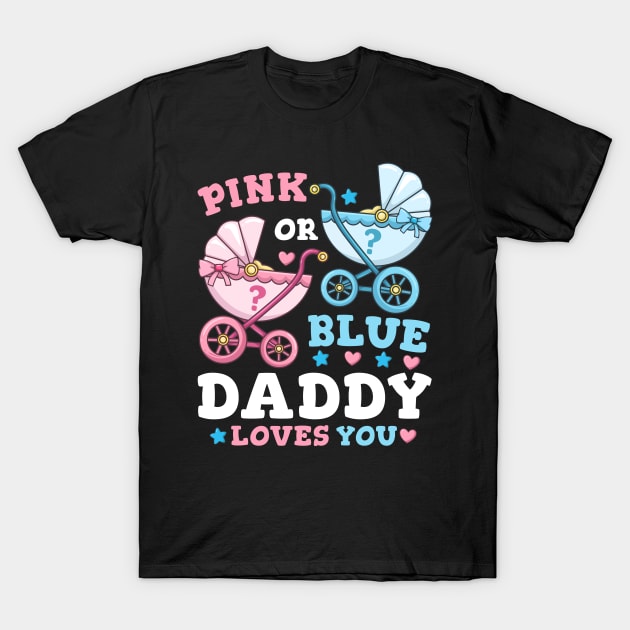 Gender Reveal Daddy Father T-Shirt by KAWAIITEE